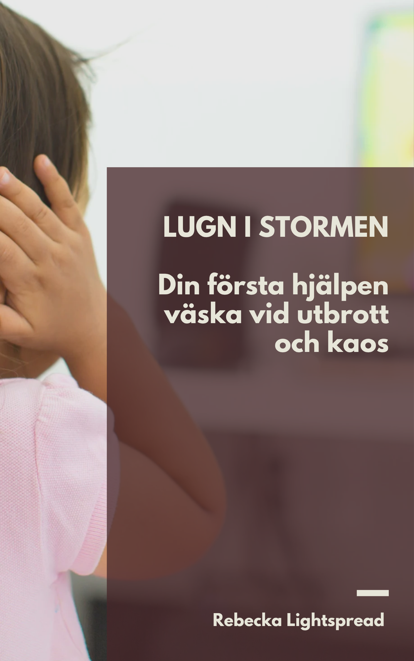 Lugn i stormen /Din första hjälpen väska vid utbrott och kaos