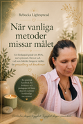 När vanliga metoder missar målet En fördjupad guide om PDA, nervsystemets försvar och vad som faktiskt fungerar istället för gränssättning och konsekvenser

Av Rebecka Lightspread